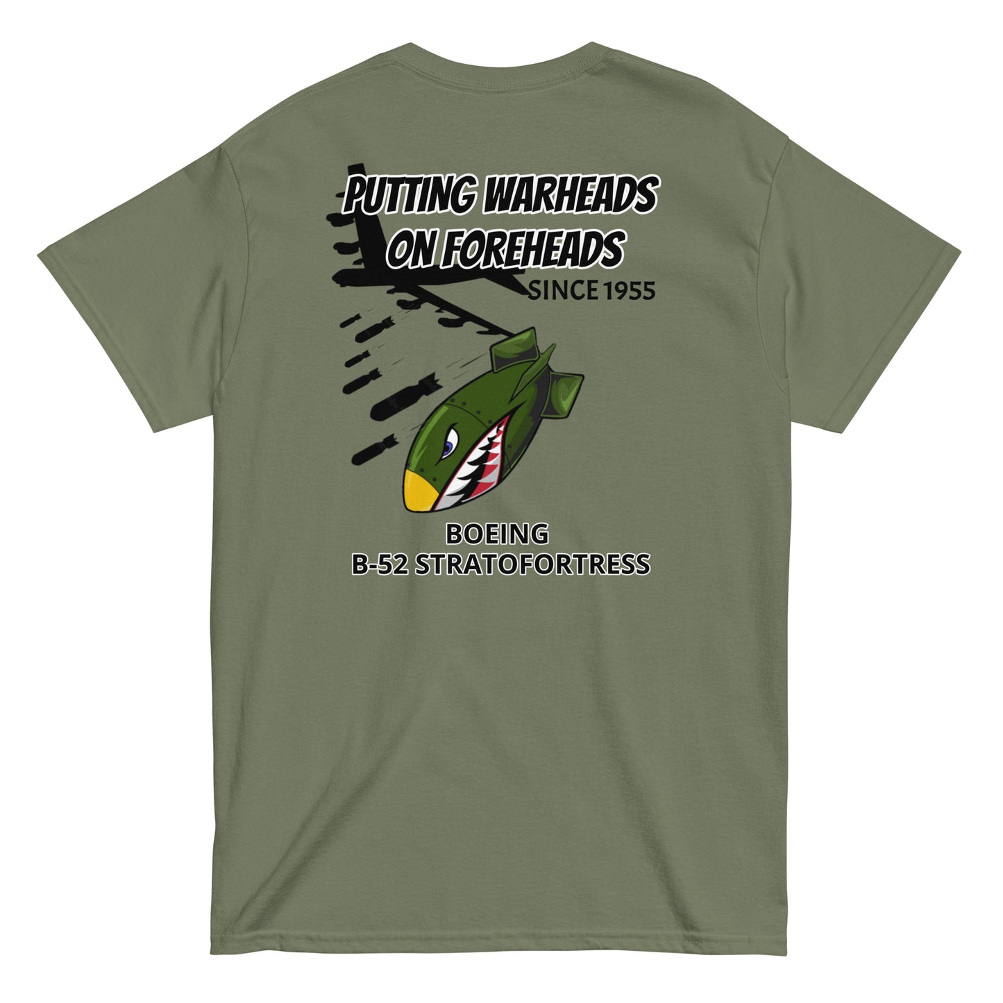 "Putting Warheads on Foreheads" USAF B-52 Stratofortress Shirt