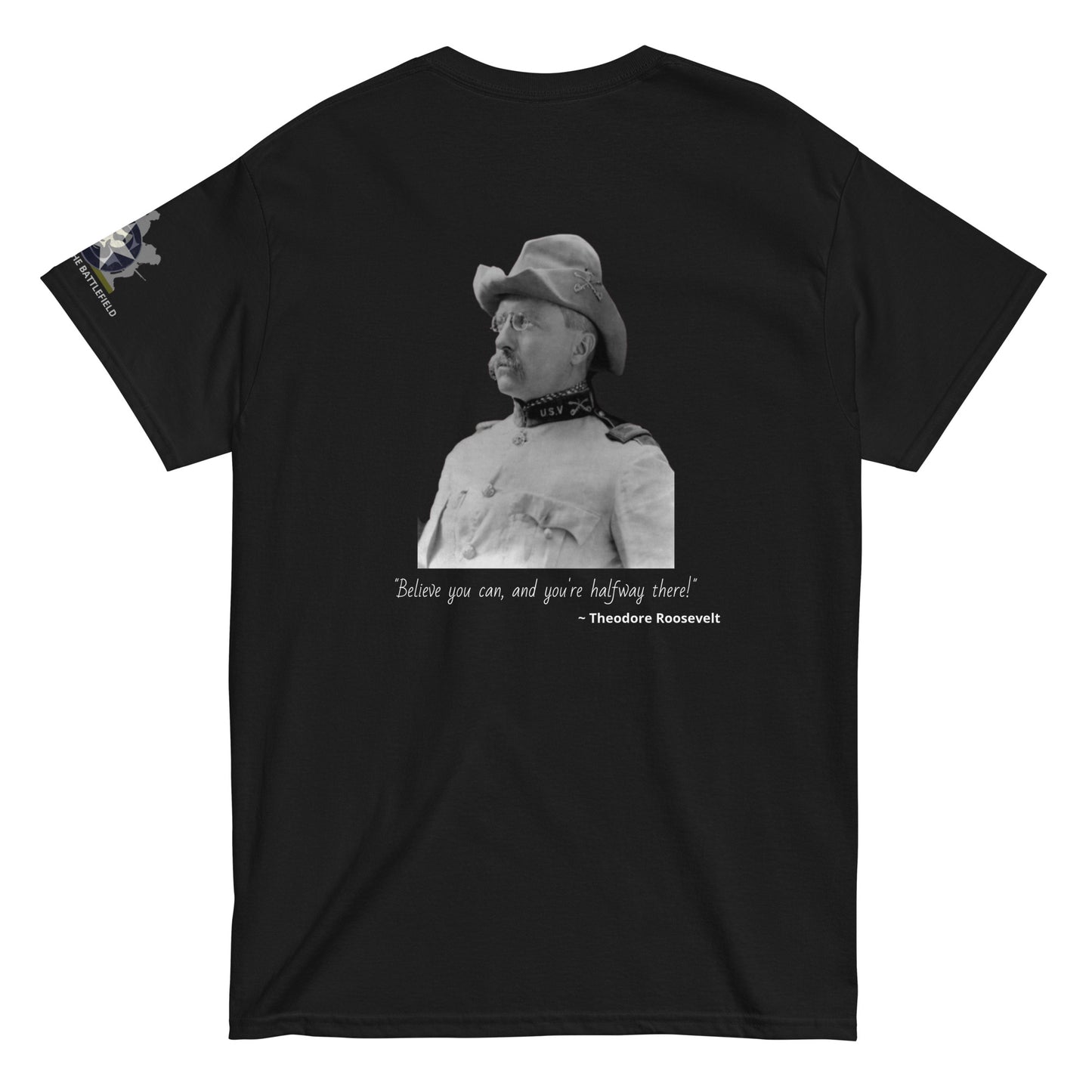 Ghosts of the Battlefield Theodore Roosevelt Inspiration T-Shirt